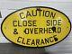 Vintage Railroad Station Oval Porcelain Metal Sign Caution Close Clearance