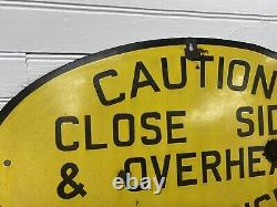 Vintage Railroad Station Oval Porcelain Metal Sign Caution Close Clearance