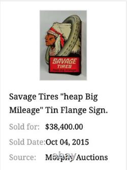 Vintage Savage Tires Heap Big Mileage +indian 12 Enamel Metal Gasoline Oil Sign