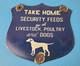 Vintage Security Feeds Porcelain Sign Livestock, Poultry, Dogs Gas Pump Sign
