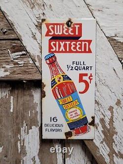 Vintage Soda Sweet Sixteen Porcelain Sign Pop Bottle Cola Drink Oil Gas Ice Coke
