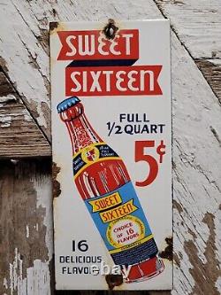 Vintage Soda Sweet Sixteen Porcelain Sign Pop Bottle Cola Drink Oil Gas Ice Coke