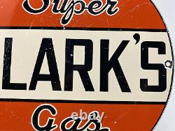 Vintage Super Clark's Gasoline Porcelain Sign Gas Station Motor Oil Pump Plate