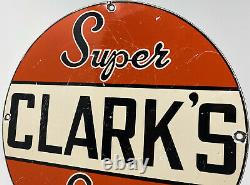 Vintage Super Clark's Gasoline Porcelain Sign Gas Station Motor Oil Pump Plate