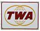 Vintage Trans World Airlines Porcelain Sign Gas Oil Airplane Aviation Twa Hangar