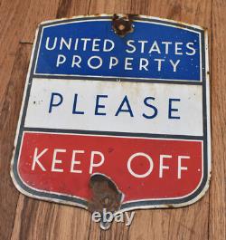 Vintage United States U. S. Property Keep Off Porcelain Advertising Shield Sign