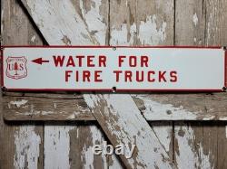 Vintage Us Forest Service Porcelain Sign Old 30 Water For Fire Trucks Plaque