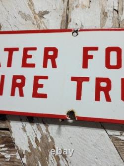 Vintage Us Forest Service Porcelain Sign Old 30 Water For Fire Trucks Plaque