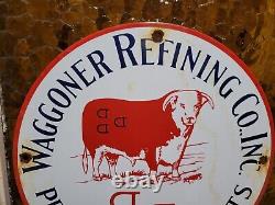 Vintage Waggoner Refining Co Porcelain Sign Petroleum Oil Cattle DDD Ranch Steer