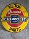 Vintage We Use Genuine Chevrolet Parts Porcelain Sign 12