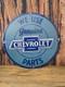 Vintage We Use Genuine Chevrolet Parts Porcelain Sign 12 In Diameter- Nice
