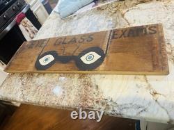 Vtg Eye glass exams wooden advertising eye glass sign