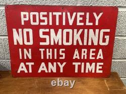 Vtg Gas Station Positively No Smoking No Smoking In This Area At Any Time Sign