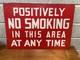 Vtg Gas Station Positively No Smoking No Smoking In This Area At Any Time Sign
