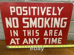 Vtg Gas Station Positively No Smoking No Smoking In This Area At Any Time Sign