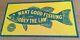 Want Good Fishing Obey Law Tin Sign Commonwealth Of Pennsylvania Vintage
